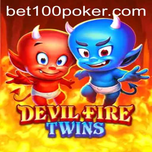 Unveiling the Thrilling World of DevilFireTwins and the Strategic Essence of Bet100