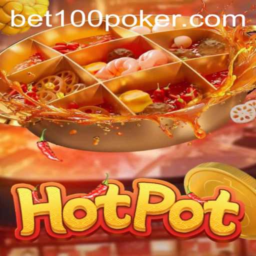 Exploring the Exciting World of Hotpot: A Game with Thrills and Strategies