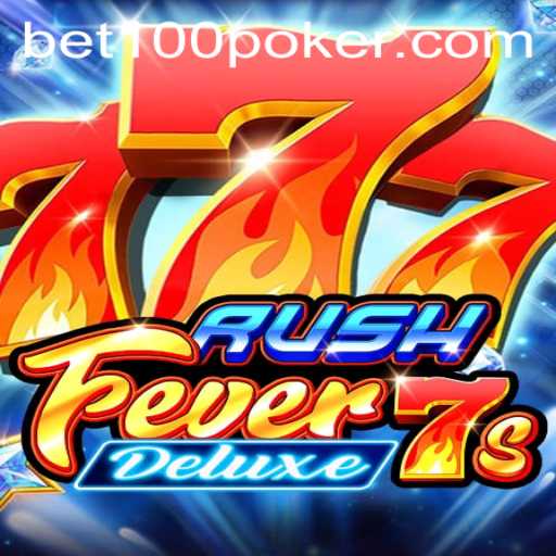 RushFever7sDeluxe Unleashes Thrilling Gameplay